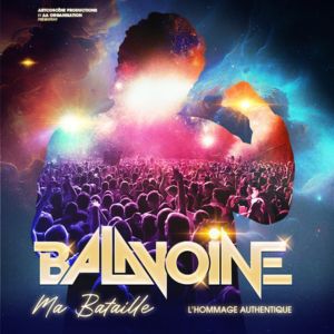 Balavoine, Ma Bataille - Tournée